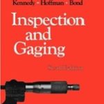 Inspection and Gaging, Sixth Edition
