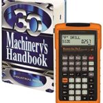 Machinery's Handbook 30th. Edition, Toolbox, & Calc Pro 2 Combo 30th Edition