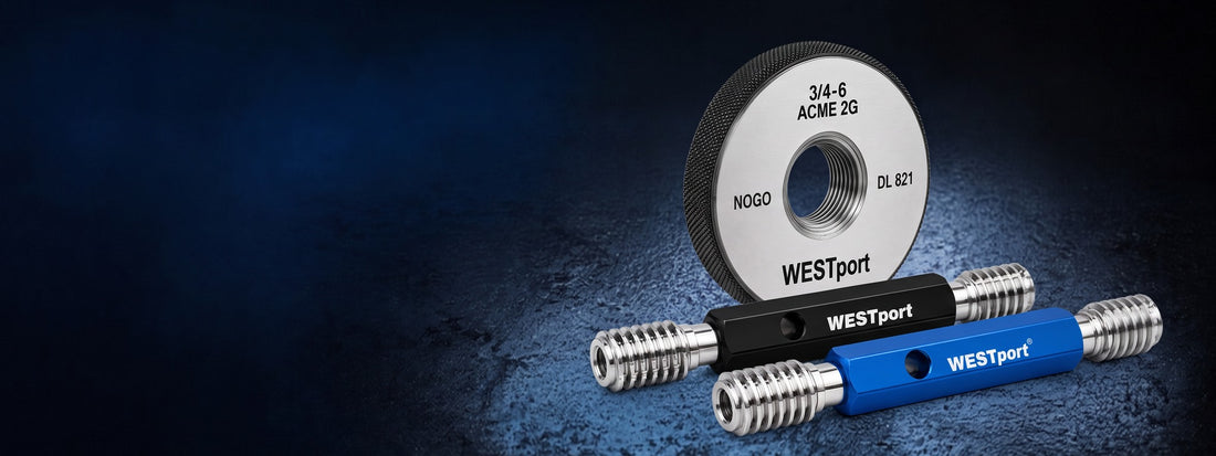 WESTport ACME thread ring gages and ACME thread plug gages